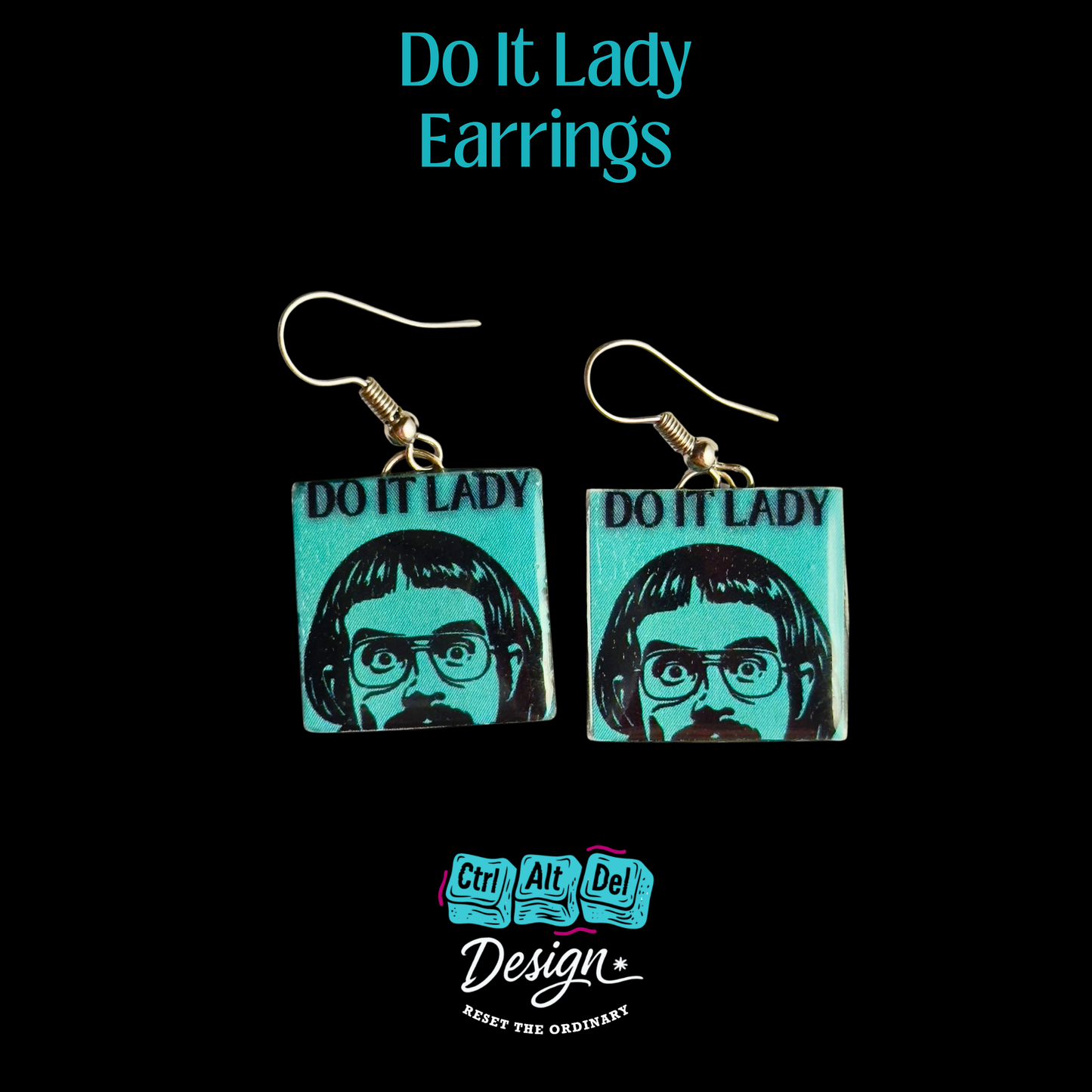 "Do It Lady" Earrings