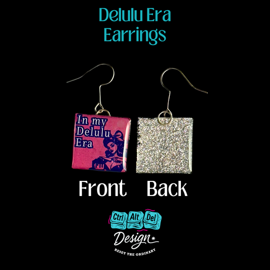 Delulu Era Earrings