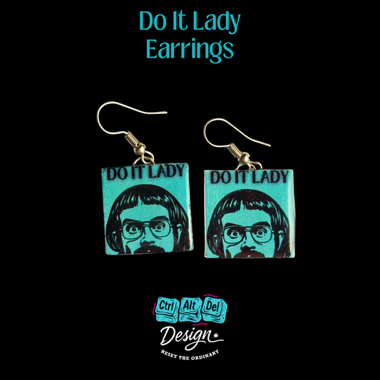 "Do It Lady" Earrings